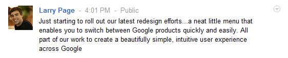 Larry Page discusses the latest changes to Google and the Google Toolbar A screenshot of Larry Page discussing the latest changes to Google and the Google Toolbar on Google Plus