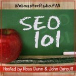 The logo for the SEO 101 podcast by Ross Dunn and John Carcutt on WebmasterRadio.FM
