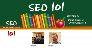 The SEO 101 Podcast on WebmasterRadio.FM