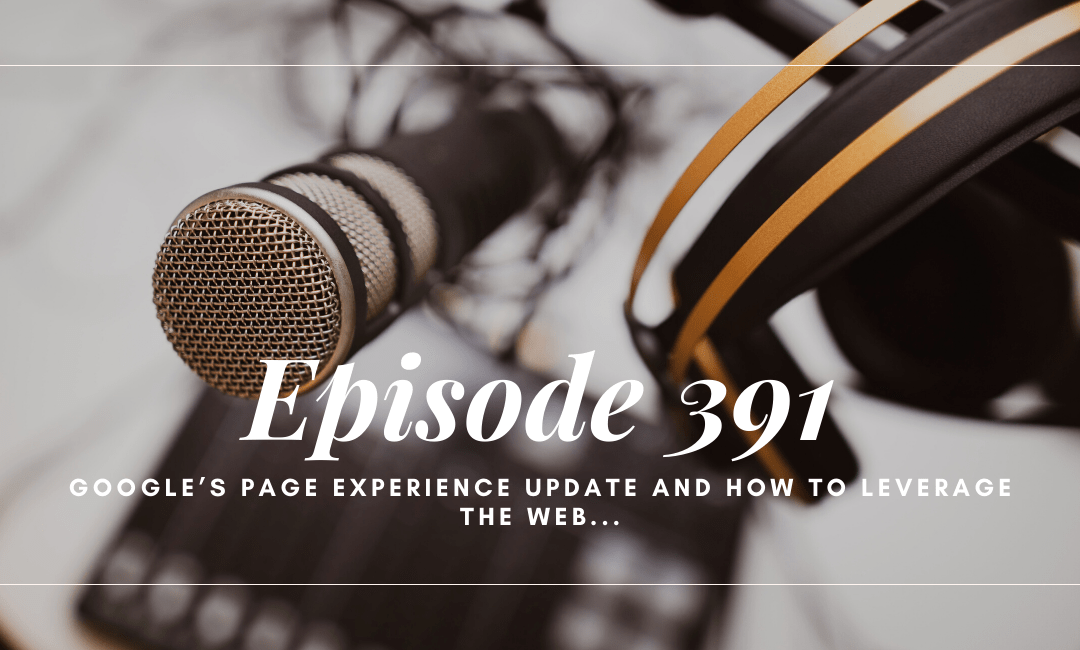 SEO 101 Episode 391: Google’s Relationship with SEOs, Rare Bing News, and Local SEO Updates