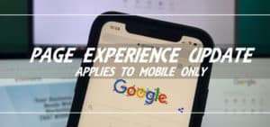 Page Experience Update - Mobile Only