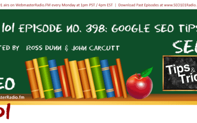 SEO 101 Ep 398: Google SEO Tips for 2021