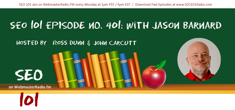 SEO 101 Ep 401: Knowledge Panels and SEO with Jason Barnard