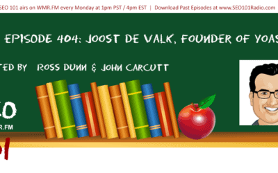 SEO 101 Ep 404: An Interview with Joost de Valk, Founder of Yoast SEO